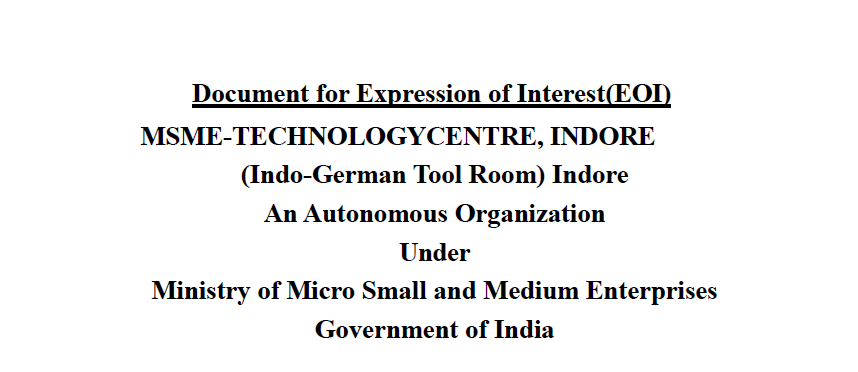 EOI invited for empanelment of skill training facility providers at SME Technology Centre Indore under MSME skill development initiative.